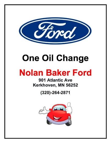 Free oil change by Nolan Baker Ford, donated by Nolan Baker Ford, Kerkhoven