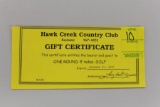 Hawk Creek Country Club, One Round of golf for 2 people each, 9 holes, expires 10/31/21