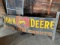 Older John Deere Sign, 6' Wide x 21