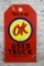 Chevrolet This Is An OK Used Truck Large Tag Single Sided Porcelain Diecut Sign TAC 7.75