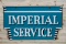 Imperial Service Double Sided Porcelain Diecut Sign TAC 9