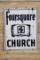 Foursquare Church Double Sided Porcelain Sign TAC 7