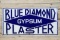 Blue Diamond Gypsum Plaster Single Sided Porcelain Sign TAC 9