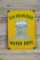 San Francisco Water Department Single Sided Porcelain Sign TAC 9
