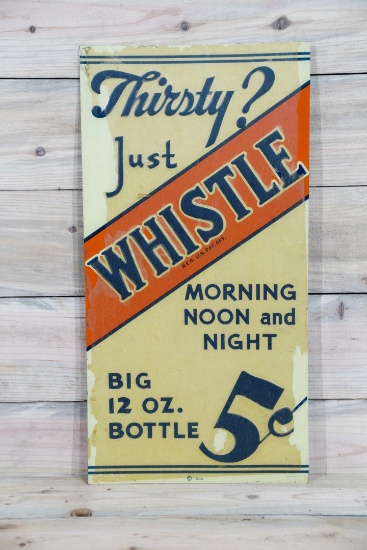 1939 Thirsty? Just Whistle Single Sided Tin Embossed Metal Sign TAC 8.5
