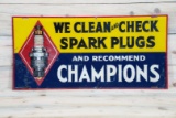 Champion Spark Plugs We Clean & Check Single Sided Tin Sign TAC 6.9