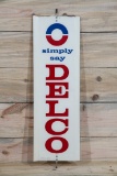 Simply Say Delco Double Sided Tin Vertical Spinner Metal Sign TAC 8.9