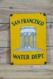 San Francisco Water Department Single Sided Porcelain Sign TAC 9