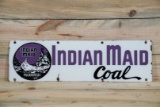 Indian Maid Coal w/ Logo Single Sided Porcelain Sign TAC 8