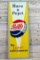 Have a Pepsi w/ Bottle Cap Logo Single Sided Tin Embossed Metal Vertical Sign TAC 9
