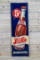 Pepsi Cola Bigger-Better w/ Bottle Single Sided Tin Embossed Metal Vertical Sign TAC 9