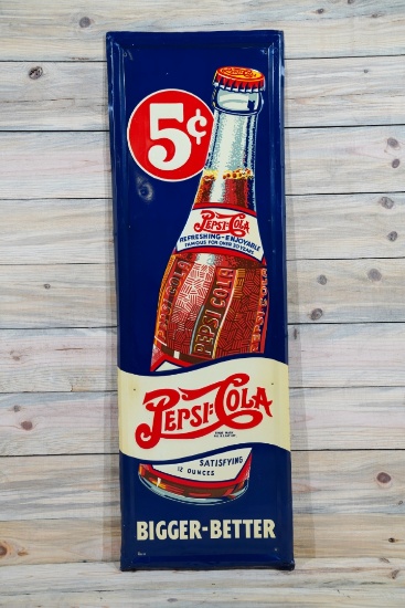 Pepsi Cola Bigger-Better w/ Bottle Single Sided Tin Embossed Metal Vertical Sign TAC 9