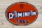 Dominion Tires w/ Logo DS Porcelain Oval Sign TAC 9.25