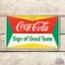 Serve Coca-Cola Sign of Good Taste Metal Rack Sign TAC 8.9