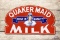 Quaker Maid Milk Single Sided Porcelain Sign TAC 9