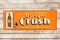 1948 Orange-Crush w/ Crushy & Ribbed Bottle Metal Sign TAC 9