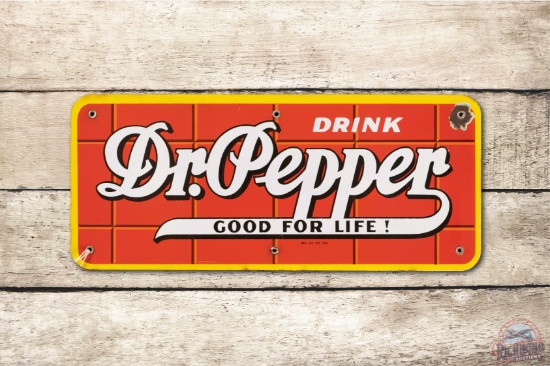 Drink Dr. Pepper "Good For Life" Porcelain Sign TAC 8.75