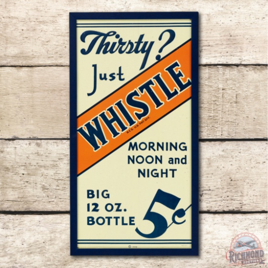 1939 Thirsty? Just Whistle 5c Metal Sign TAC 9+