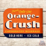 1942 There's Only One Orange Crush & Crushy Metal Flange Sign TAC 9