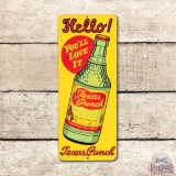 Texas Punch Hello! & Bottle Metal Door Push Sign TAC 9