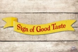 Coca-Cola Sign of Good Taste Metal Sign TAC 9
