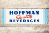 Hoffman Quality Beverages Porcelain Sign TAC 9