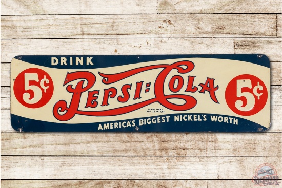 Drink Pepsi Cola 5c America's Biggest Nickle Worth Embossed Tin Sign