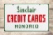 Sinclair Credit Cards Honored Porcelain Sign