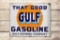 That Good Gulf Gasoline Porcelain Flange Sign