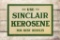 NOS Use Sinclair Kerosene For Best Results Tin Sign & Original Paper