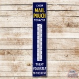 7' Chew Mail Pouch Tobacco Treat Yourself Porcelain Thermometer Sign