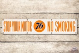 Union 76 Stop Your Motor No Smoking Double Sided Porcelain Sign