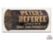 Peters Referee Die Cut Embossed Cardstock Shot Shell Sign