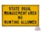 NOS State Quail Management Area No Hunting Allowed Embossed Metal Sign