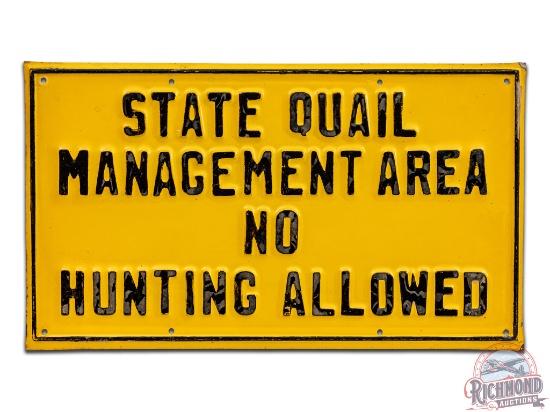 NOS State Quail Management Area No Hunting Allowed Embossed Metal Sign