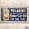 Early Polarine Motor Car Oil For Sale Here DST Flange Sign w/ Can
