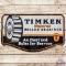 Timken Tapered Roller Bearings DS Porcelain Sign