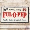 Ful-O-Pep Poultry Livestock Feeds SST Sign w/ Logo