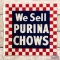 We Sell Purina Chows DST Flange Sign