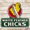 White Feather Chicks Die Cut Masonite Sign Mankato Minn