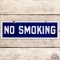 No Smoking SS Porcelain Sign