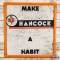 Make Hancock a Habit DST Sign in Frame w/ Rooster