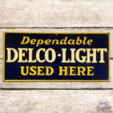 Dependable Delco Light Used Here Embossed SST Sign