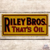 Riley Bros. That's Oil DST Sign