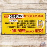 Dri-Powr Service in Your Gas Tank SST Sign Azusa California Wynoil