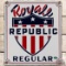 Royal Republic Regular Gasoline SS Porcelain Pump Plate Sign