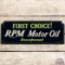 RPM Motor Oil First Choice! Unsurpassed SS Tin Sign
