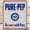 1948 Pure Pep Gasoline SS Porcelain Pump Plate Sign w/ Logo
