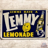 Lemme Have a Lemmy Lemonade Drink 5 Cents Embossed SS Tin Sign w/ Bottle