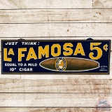 La Famosa 5 Cents Cigars Embossed SS Tin Sign